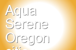 Aqua Serene Oregon